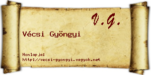 Vécsi Gyöngyi névjegykártya
